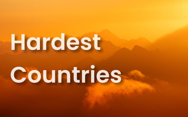 Hardest Countries